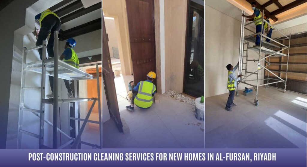 Post-Construction Cleaning Services for New Homes in Al-Fursan
